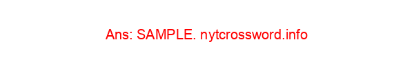 Part of a test NYT Crossword Clue
